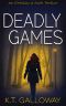 Deadly Games: A Sinister, Compelling British Read (An O'Malley & Swift Crime Thriller Book 6)