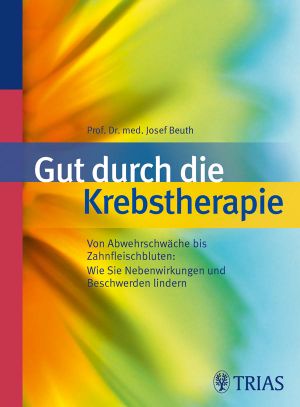 Gut durch die Krebstherapie