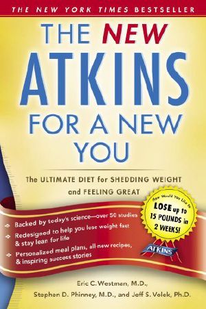 The New Atkins for a New You · the Ultimate Diet for Shedding Weight and Feeling Great