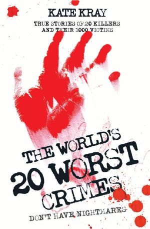 The World's Twenty Worst Crimes