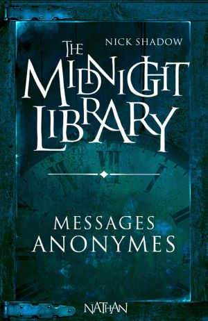 The Midnight Library MESSAGES ANONYMES