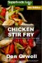 Chicken Stir Fry · Over 85 Quick & Easy Gluten Free Low Cholesterol Whole Foods Recipes Full of Antioxidants & Phytochemicals