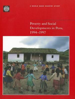 Poverty and Social Developments in Peru, 1994-1997