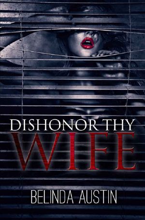 Dishonor Thy Wife