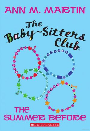 Babysitters Club 000: The Summer Before