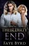 Their Dirty End (Dirty Lions MC Book 3)