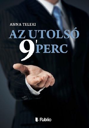 Az utolsó 9 perc