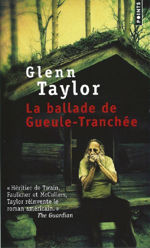 La ballade de Gueule-Tranchée