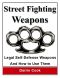 Street Fighting Weapons