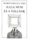 Julia néni és a tollnok