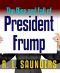 Rise & Fall of President Frump