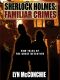 Sherlock Holmes: Familiar Crimes