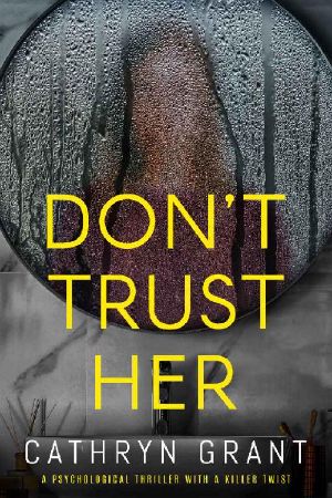 Don't Trust Her