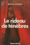 Le Rideau Des Ténèbres