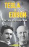 Tesla X Edison · A Guerra Das Correntes