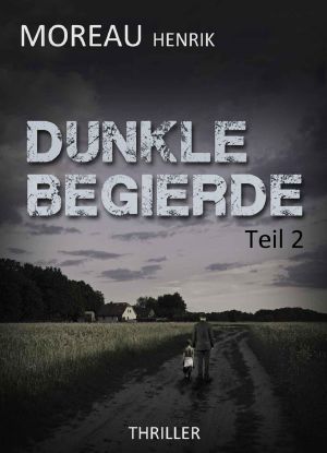 Dunkle Begierde 2