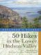 Explorer's Guide 50 Hikes in the Lower Hudson Valley