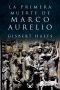 La Primera Muerte De Marco Aurelio
