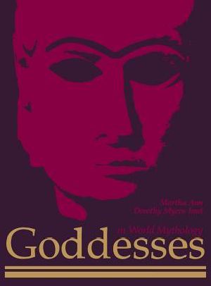 Goddesses in World Mythology