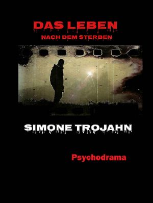 Das Leben nach dem Sterben · Psychodrama