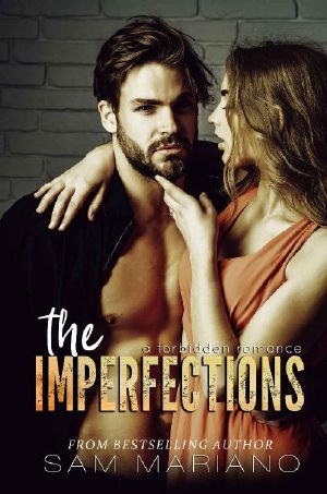 The Imperfections · A Forbidden Romance