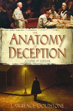 The Anatomy of Deception · A Novel of Suspense