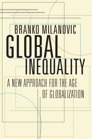 Global Inequality · A New Approach for the Age of Globalization