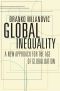 Global Inequality · A New Approach for the Age of Globalization