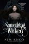 Something Wicked