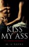 KISS MY ASS: The Damned Crew Book 1