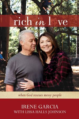 Rich in Love · When God Rescues Messy People