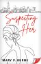 Suspecting Her