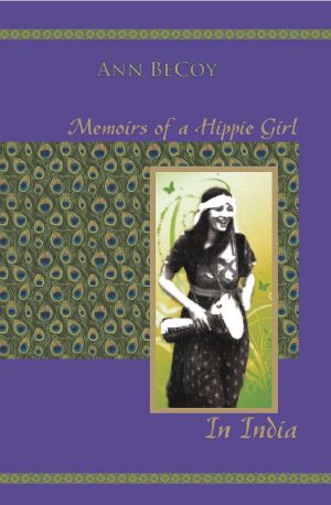 Memoirs of Hippie Girl in India