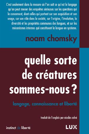 Quelle Sorte De Créatures Sommes-Nous ? Langage, Connaissance Et Liberté