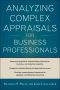 Analyzing Complex Appraisals for Business Professionals