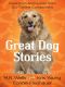 Great Dog Stories