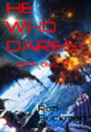 He Who Dares: Book One (The Gray Chronicals 1)