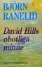 David Hills obotliga minne