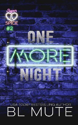 One More Night (Sugar and Spice Book 2)