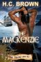 The Mackenzie · The Trilogy Box Set