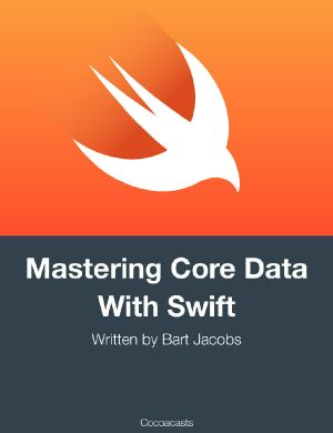 Mastering Core Data With Swift · Update for Xcode 9 and Swift 4