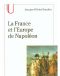 La France Et L'Europe De Napoleon