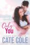 Only You: Hearts in Arcadia (Book 1)