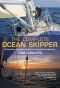The Complete Ocean Skipper · Deep-Water Voyaging, Navigation and Yacht Management