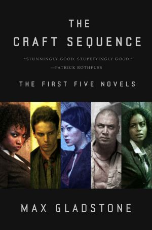 The Craft Sequence · (Three Parts Dead, Two Serpents Rise, Full Fathom Five, Last First Snow, Four Roads Cross)