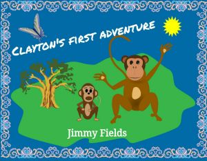 Children's Book-Clayton's First Adventure (Bedtime Story)