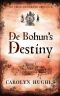 De Bohun's Destiny: The Third Meonbridge Chronicle (The Meonbridge Chronicles Book 3)