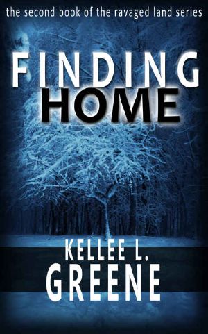 The Ravaged Land Series (Book 2) · Finding Home