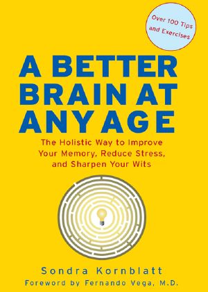 A Better Brain at Any Age