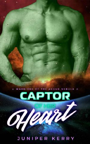 Captor of Her Heart · A Sci-Fi Alien Romance (Warriors of the Augur Nebula Book 4)